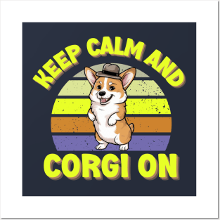 Corgi Keep Calm And Corgi On Vintage Posters and Art